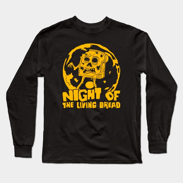 Night of the living bread (Mono) Long Sleeve T-Shirt by nickbeta